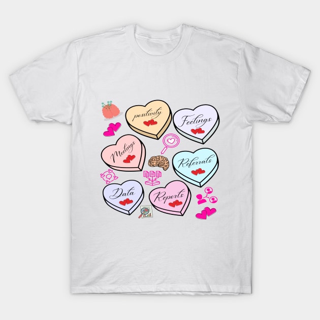 Psychology Valentines, School Psychologist Valentine T-Shirt by joy 32